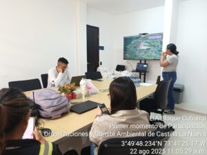 EIA Bloque Cubarral
Primer momento de Participación 
Organizaciones y Comité Ambiental de Castilla La Nueva